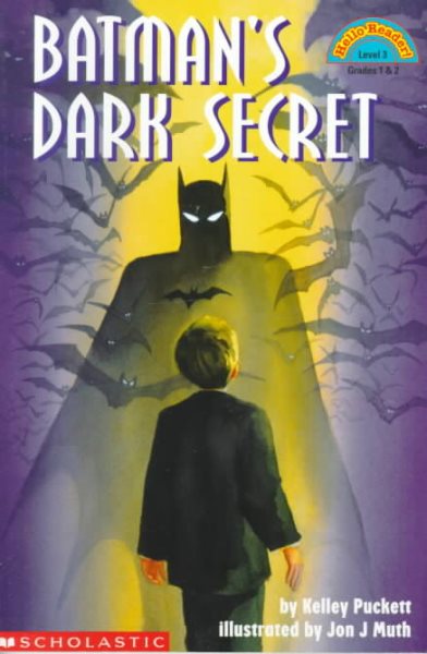 Batman's Dark Secret (HELLO READER LEVEL 3)