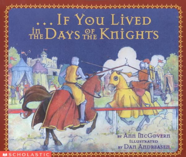 If You Lived In The Days Of The Knights