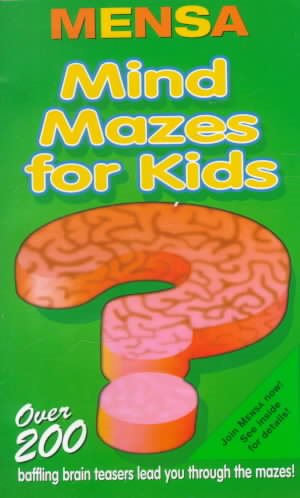 Mensa: Mind Mazes For Kids