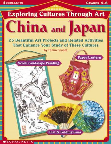 Exploring Cultures Through Art:  China and Japan cover