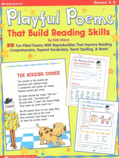 Playful Poems That Build Reading Skills: 20 Fun-Filled Poems With Reproducibles That Improve Reading Comprehension, Expand Vocabulary, Teach Spelling, & More!