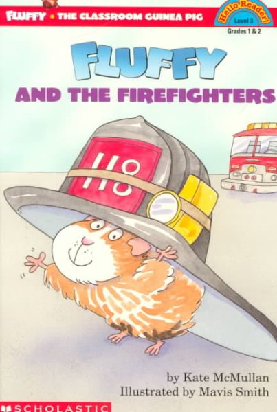 Fluffy And The Fire Fighters (level 3) (Hello Reader) cover