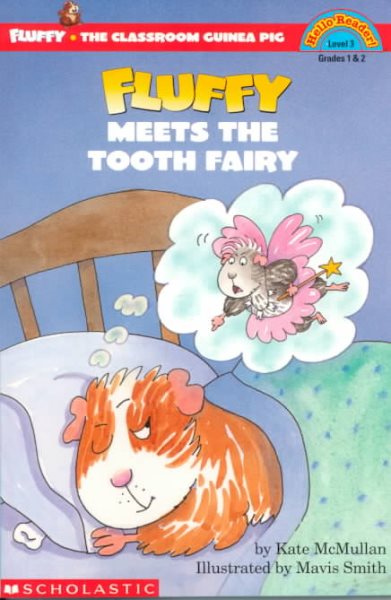 Fluffy Meets The Tooth Fairy (level 3) (Hello Reader)