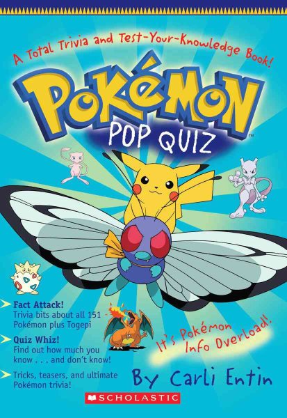 Pokemon: Pokemon Pop Quiz!: A Total Trivia and Test Your Knowledge Book: A Total Trivia And Test Your Knowledge Book!