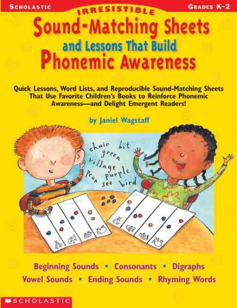 Irresistible Sound-Matching Sheets and Lessons That Build Phonemic Awareness