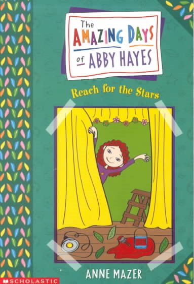 Amazing Days Of Abby Hayes, The #03: Reach For The Stars