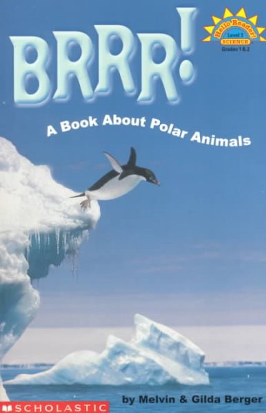 Brrr!: A Book About Polar Animals (HELLO READER SCIENCE LEVEL 3) cover