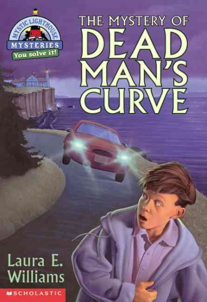 The Mystery of Dead Man's Curve (Mystic Lighthouse Mysteries) cover