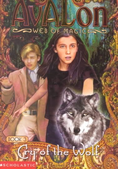 Cry of the Wolf (Avalon Web of Magic) cover