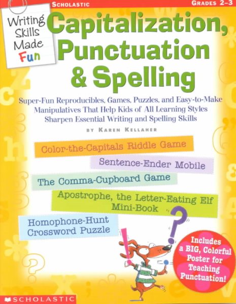 Writing Skills Made Fun: Capitalization, Punctuation & Spelling