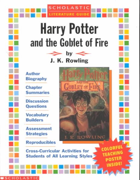 Harry Potter and the Goblet of Fire Literature Guide (Scholastic Literature Guides (Harry Potter)) cover