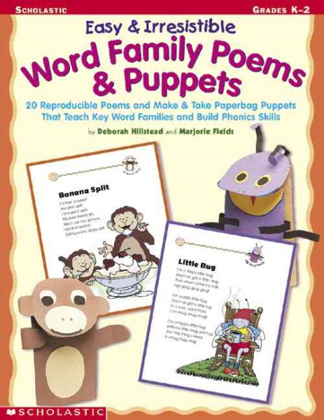 Easy & Irresistible Word Family Poems & Puppets (Word Family (Scholastic)) cover