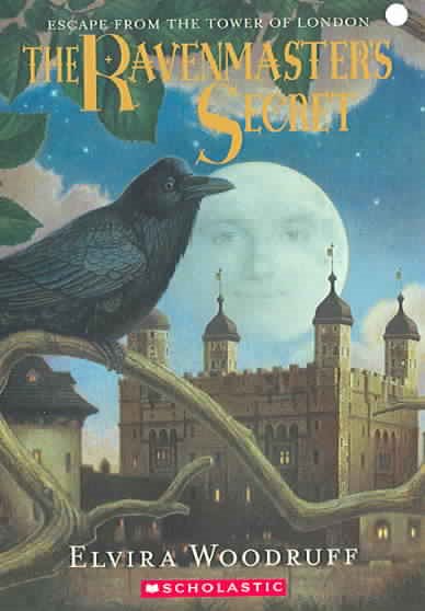 The Ravenmaster's Secret: Escape From The Tower Of London cover