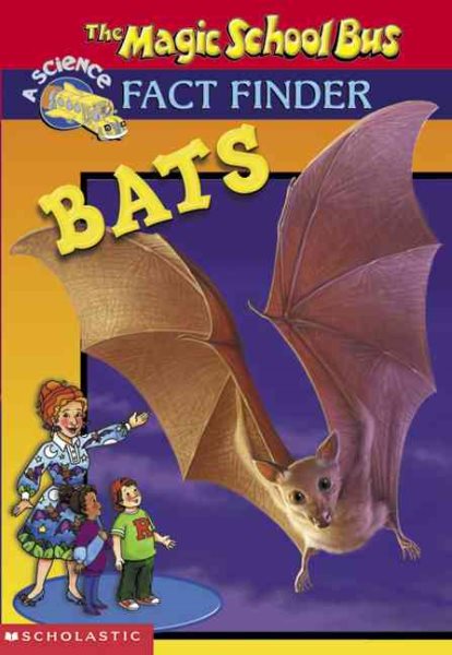 Bats (Magic School Bus Fact Finder)
