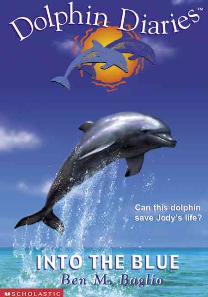 Into the Blue (Dolphin Diaries) cover