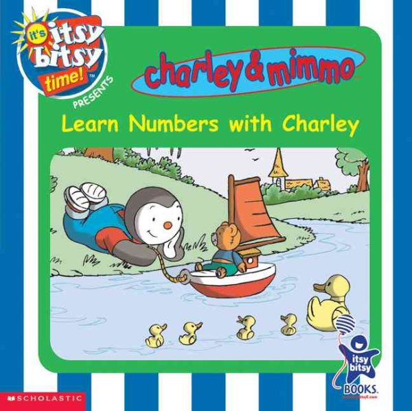 Learn Numbers With Charley (It's Itsy Bitsy Time)