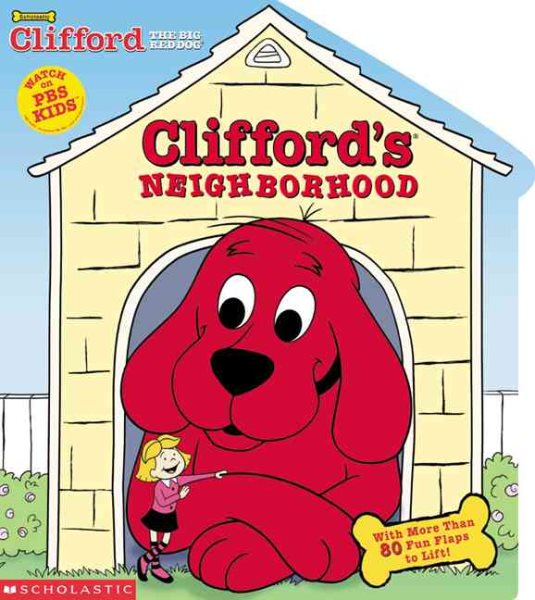 Clifford's Neighborhood (oversized  Lift-the-flap) cover