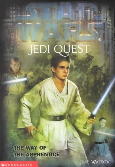 The Way of the Apprentice (Star Wars: Jedi Quest #1) cover