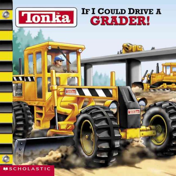 Tonka If I Could Drive A Grader cover