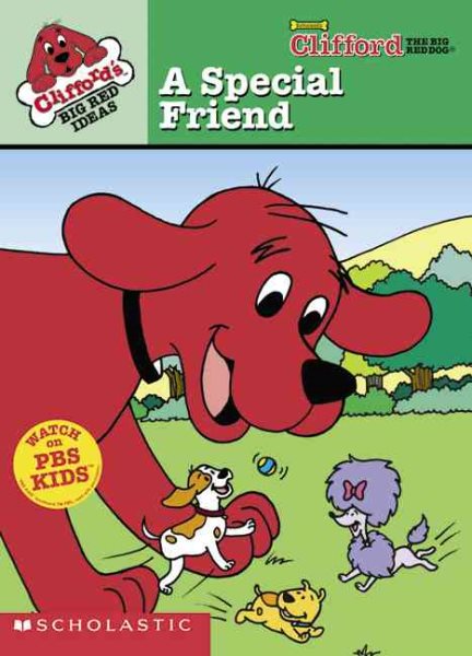Clifford's Big Red Ideas (A Special Friend)