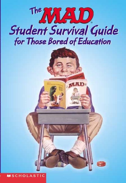 The Mad Student Survival Guide For Those Bored Of Education (Mad Magazine)