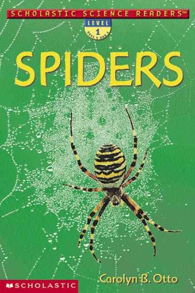 Schol Sci Rdr: Spiders (lvl 1) (Scholastic Science Readers >)
