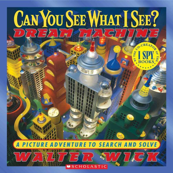 Can You See What I See? Dream Machine: Picture Puzzles to Search and Solve cover