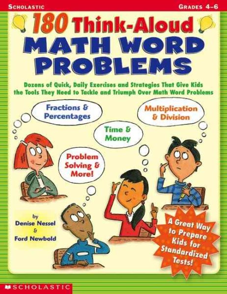 180 Think-aloud Math Word Problems: Dozens of Quick, Daily Exercises and Strategies That Give Kids the Tools They Need to Tackle and Triumph Over Math Word Problems cover