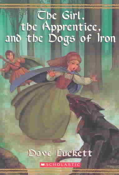 The Girl, the Apprentice, and the Dogs of Iron (The Rhianna Chronicles Book 2) cover