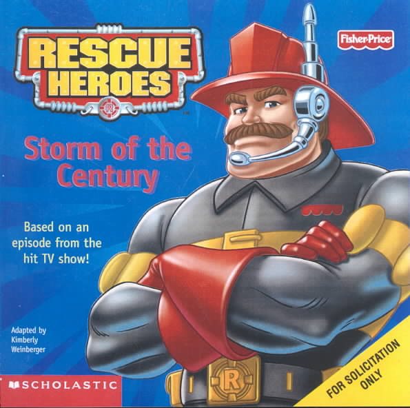 Rescue Heroes 8x8 #01: Storm Of The Century (Rescue Heros)