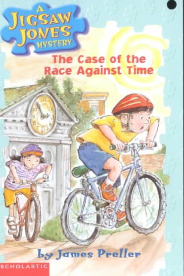 The Case of the Race Against Time (Jigsaw Jones Mystery, No. 20) cover