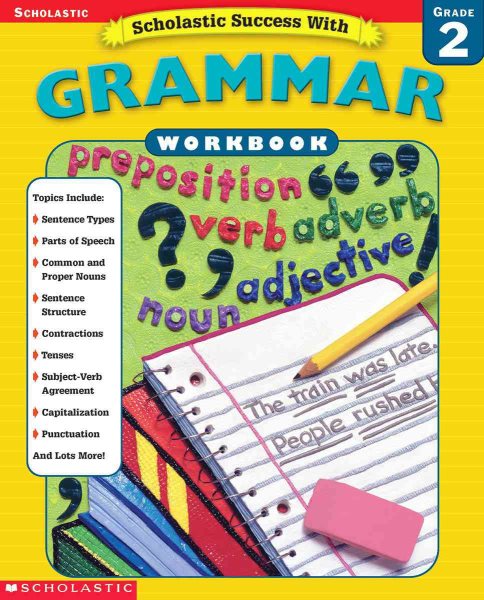 Scholastic Success With: Grammar Workbook: Grade 2 (Scholastic Success with Workbooks: Grammar)