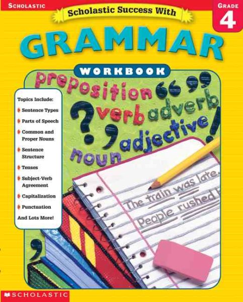 Scholastic Success With: Grammar Workbook: Grade 4 (Scholastic Success with Workbooks: Grammar) cover