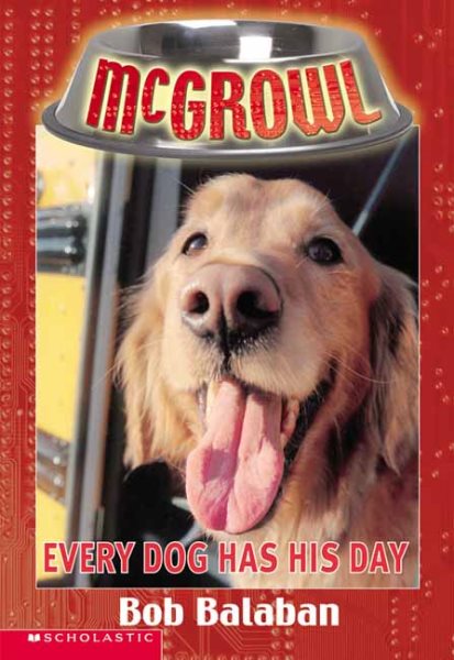 Every Dog Has His Day (McGrowl, Book 3) cover