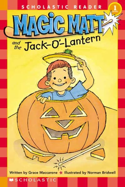 Magic Matt And The Jack O'lantern (level 1) (Scholastic Readers) cover