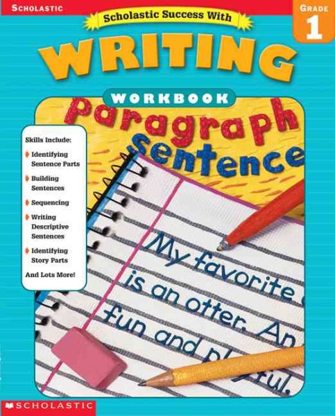 Scholastic Success With: Writing Workbook: Grade 1 cover