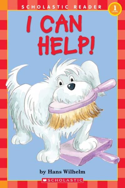 I Can Help! (Scholastic Reader, Level 1) cover