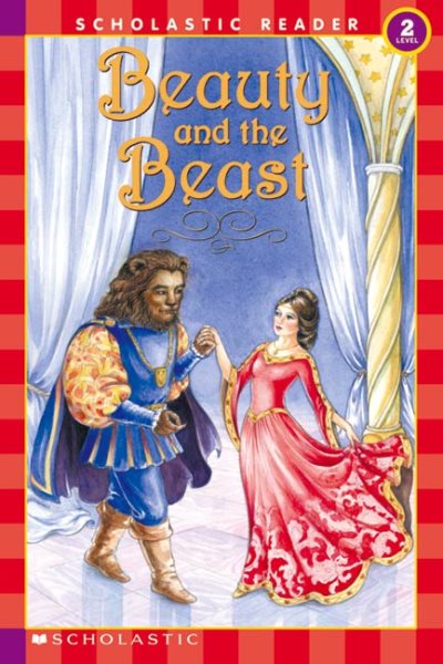 Beauty And The Beast (level 2) (Scholastic Readers)