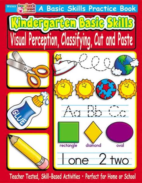 Kindergarten Basic Skills: Visual Perception, Classifying, Cut and Paste (Basic Skills Practice Books)