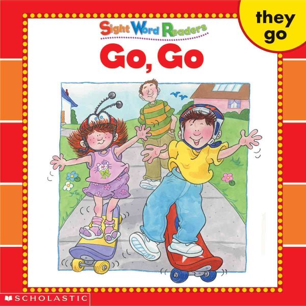 Go, Go (Sight Word Readers) (Sight Word Library) cover