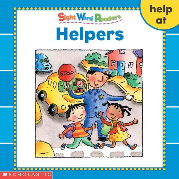 Helpers (Sight Word Readers) (Sight Word Library) cover