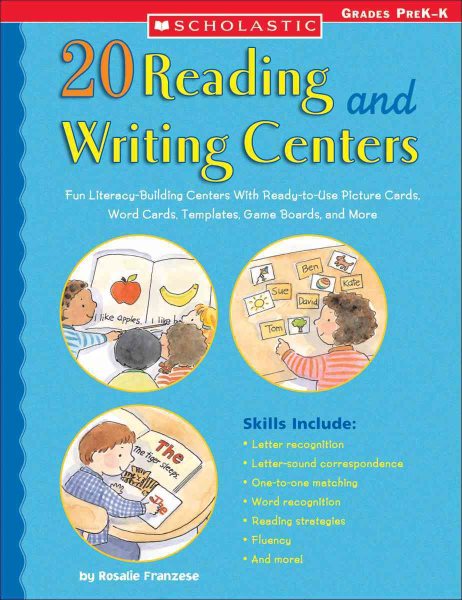 20 Reading and Writing Centers: Fun Literacy-Building Centers With Ready-to-Use Picture Cards, Word Cards, Templates, Game Boards, and More