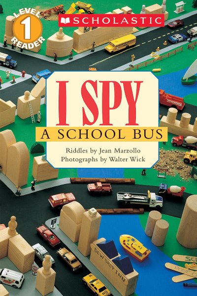 I Spy a School Bus (Scholastic Reader, Level 1) cover