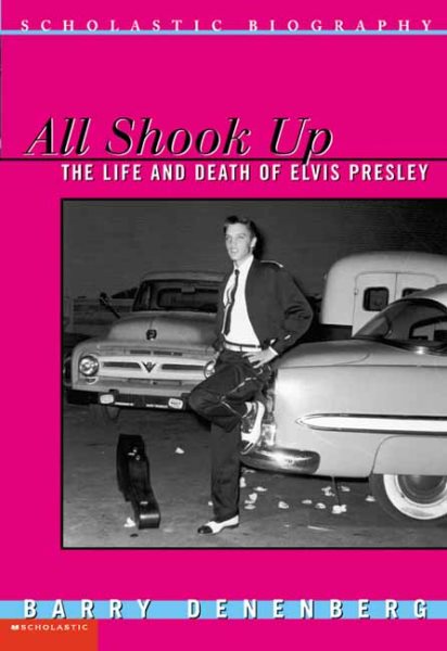 All Shook Up: The Life & Death Of Elvis Presley cover