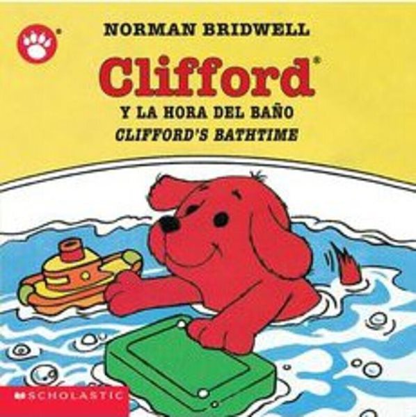 Clifford's Bathtime / Clifford y la hora del baño (Bilingual) (Spanish and English Edition)
