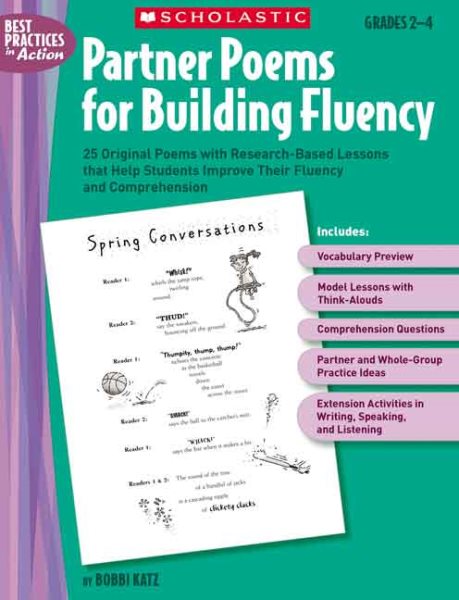 Partner Poems for Building Fluency: 25 Original Poems With Research-Based Lessons That Help Students Improve Their Fluency and Comprehension (Best Practices in Action)