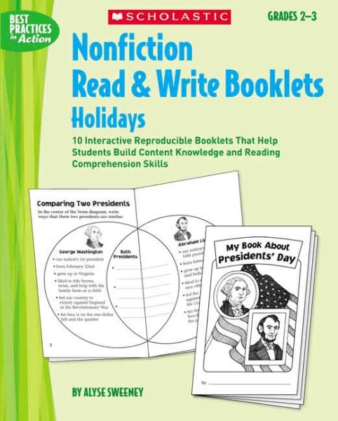 Nonfiction Read & Write Booklets: Holidays: 10 Interactive Reproducible Booklets That Help Students Build Content Knowledge and Reading Comprehension Skills (Best Practices in Action)