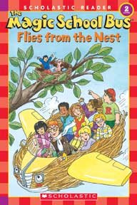 The Magic School Bus Flies from the Nest (Scholastic Reader, Level 2) cover