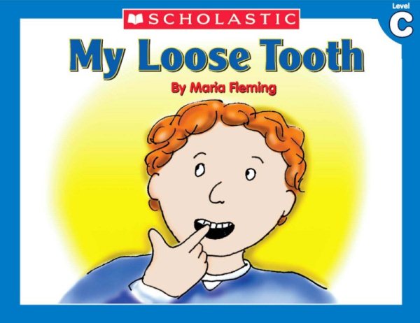 My Loose Tooth (Little Leveled Readers, Level C)