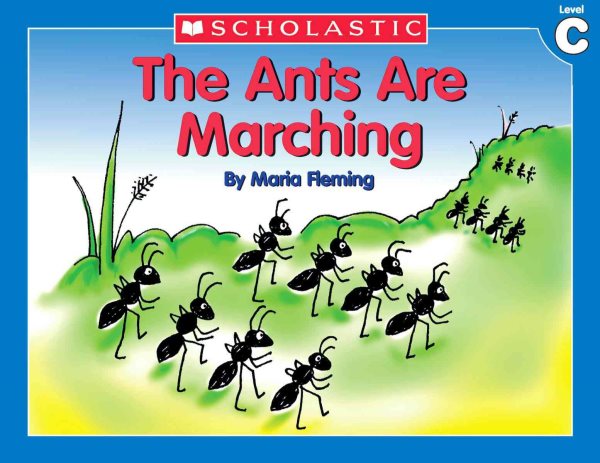 The Ants Are Marching (Little Leveled Readers, Level C)